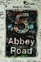 [Broken Streets 01] • 5 Abbey Road